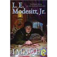 Imager The First Book of the Imager Portfolio by Modesitt, L. E., Jr., 9780765320346