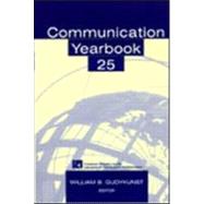 Communication Yearbook 25 by Gudykunst; William B., 9780805840346
