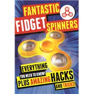 Fantastic Fidget Spinners by Stead, Emily, 9781250180346