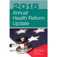 2018 Annual Health Reform Update by Wilensky, Sara E.; Teitelbaum, Joel B., 9781284150346
