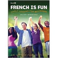 French is Fun Book A by Gail Stein, 9781531100346