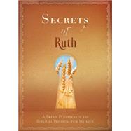 Secrets of Ruth by Mitchell, Patricia, 9781634090346