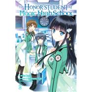 The Honor Student at Magic High School, Vol. 2 by Sato, Tsutomu; Mori, Yu, 9780316390347