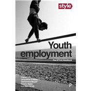 Youth Employment by O'Reilly, Jacqueline; Moyart, Clmentine; Nazio, Tiziano; Smith, Mark, 9781447350347