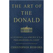 The Art of the Donald by Bedford, Christopher, 9781501180347