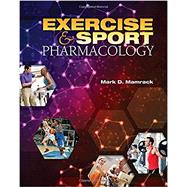Exercise and Sport Pharmacology by Mamrack,Mark D., 9781621590347