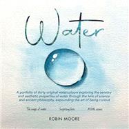 Water by Robin Moore, 9798823080347