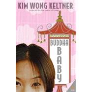 Buddha Baby by Keltner, Kim Wong, 9780061860348