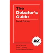 The Debater's Guide by Ericson, Jon M.; Murphy, James Jerome; Zeuschner, Raymond F., 9780809330348