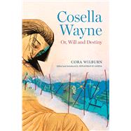 Cosella Wayne by Wilburn, Cora; Sarna, Jonathan D., 9780817320348