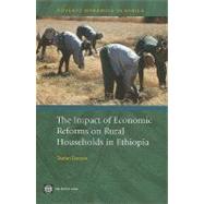 Impact of Economic Reforms on Rural Households in Ethiopia : A Study from 1989-1995 by Dercon, Stefan, 9780821350348
