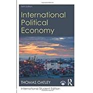 International Political Economy: Sixth Edition by Oatley, Thomas, 9781138390348