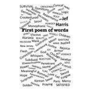 First Poem of Words by Harris, Jef, 9781466910348