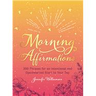 Morning Affirmations by Williamson, Jennifer, 9781721400348