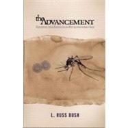 The Advancement: Keeping the Faith in an Evolutionary Age by Bush, L. Russ, 9780805430349