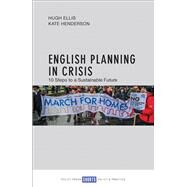 English Planning in Crisis by Ellis, Hugh; Henderson , Kate; Andrews, Kay, 9781447330349
