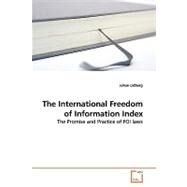The International Freedom of Information Index by Lidberg, Johan, 9783639120349