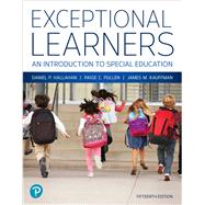 Exceptional Learners: An Introduction to Special Education [RENTAL EDITION] by Hallahan, Daniel P., 9780137520350