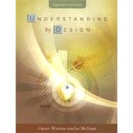Understanding By Design by Wiggins, Grant; McTighe, Jay, 9781416600350