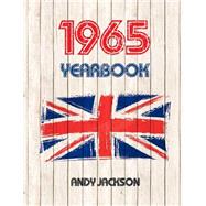 1965 Yearbook by Jackson, Andy, 9781508600350