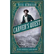 Carver's Quest by Rennison, Nick, 9781782390350