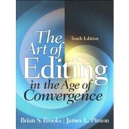 The Art of Editing in the Age of Convergence by Brooks; Brian S., 9780205060351