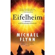 Eifelheim by Flynn, Michael, 9780765340351