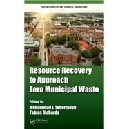 Resource Recovery to Approach Zero Municipal Waste by Taherzadeh; Mohammad J., 9781482240351