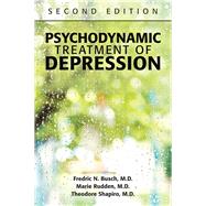 Psychodynamic Treatment of Depression by Busch, Fredric N., M.D., 9781615370351