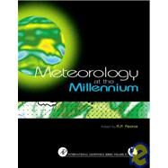 Meteorology at the Millennium by Pearce, 9780125480352
