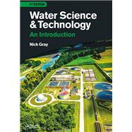 Water Science and Technology, Fourth Edition: An Introduction by Gray; Nicholas, 9781138630352