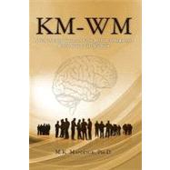 KM-WM by Mansour, M. K., Ph.d., 9781451540352