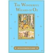 The Wonderful Wizard of Oz by Baum, L. Frank; Denslow, W. W.; Zamazing, Cherie, 9781684120352