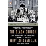 The Black Church by Henry Louis Gates, Jr., 9781984880352
