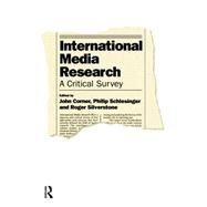 International Media Research: A Critical Survey by Schlesinger; Philip R., 9780415090353