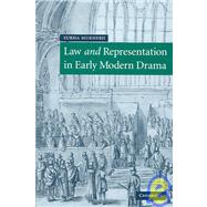 Law and Representation in Early Modern Drama by Subha Mukherji, 9780521850353