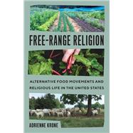 Free-Range Religion by Adrienne Krone, 9781469690353