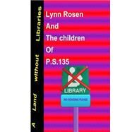 Land Without Libraries by Rosen, Lynn, 9781500270353