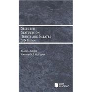 Selected Statutes on Trusts and Estates, 2024(Selected Statutes) by Ascher, Mark L.; McCouch, Grayson M.P., 9798892090353