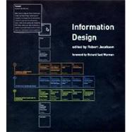Information Design by Jacobson, Robert; Wurman, Richard Saul, 9780262600354