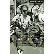 Post-War Jewish Fiction Ambivalence, Self Explanation and Transatlantic Connections by Brauner, David, 9780333740354
