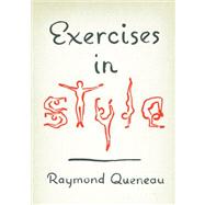 Exercises in Style by Queneau, Raymond; Wright, Barbara, 9780811220354