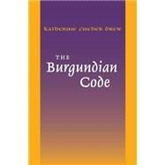 The Burgundian Code by Drew, Katherine Fischer; Peters, Edward, 9780812210354