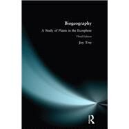Biogeography: A Study of Plants in the Ecosphere by Tivy,Joy, 9780582080355
