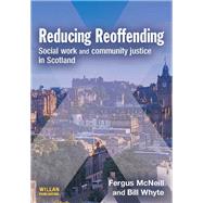 Reducing Reoffending by McNeill,Fergus, 9781138460355