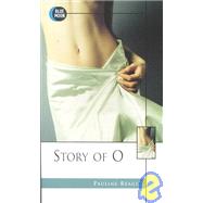 Story of O by Reage, Pauline, 9781562010355