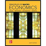 Loose Leaf for Principles of Macroeconomics by Antonovics, Kate; Bernanke, Ben; Frank, Rober; Heffetz, Ori, 9781264250356