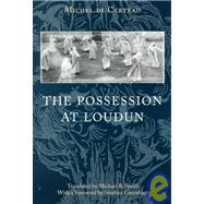 The Possession at Loudun by de Certeau, Michel, 9780226100357