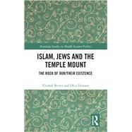 Islam, Jews and the Temple Mount by Reiter, Yitzhak; Dimant, Dvir, 9780367470357