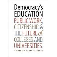 Democracy's Education by Boyte, Harry C., 9780826520357